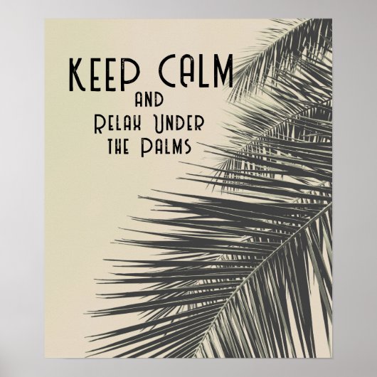 Houd CALM en verwijder onder het  strand van Palme Poster (Voorkant)