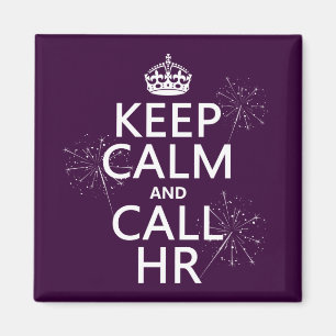 Houd Calm en Vraag u (om het even welke kleur) Magneet