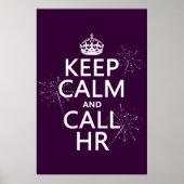 Houd Calm en Vraag u (om het even welke kleur) Poster (Voorkant)