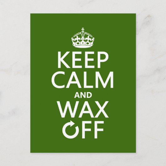 Houd Calm en Wax uit (om het even welke achtergron Briefkaart (Voorkant)