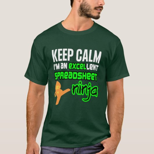 Houd Calm EXCELlent SPREADSHEET NINJA T-shirt (Voorkant)