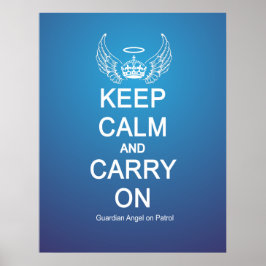 Houd Calm Guardian Angel Patrol Poster