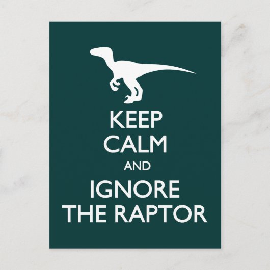 Houd Calm Ignore Raptor briefkaart (Voorkant)