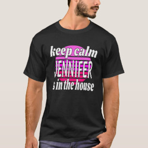Houd Calm Jennifer in het Huis Jennifer T-shirt