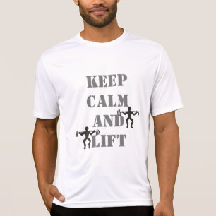 Houd Calm Lift Trein Gewichtheffen Gym PT T-shirt