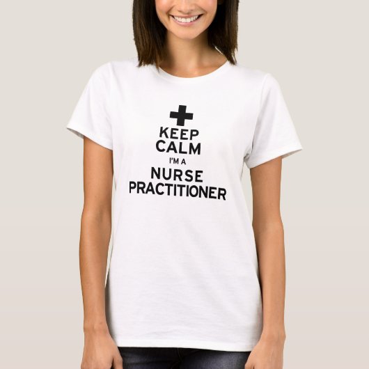 Houd Calm Nurse Practitioner T-shirt (Voorkant)