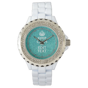 Houd Calm Persoonlijke Tekst op Turquoise Horloge