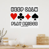 Houd Calm Play Bridge (Vier kaartsleuven) Poster (Keuken)