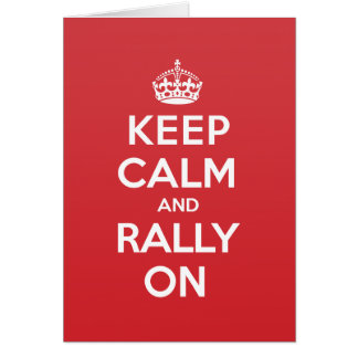 Houd Calm Rally Greeting Note Card