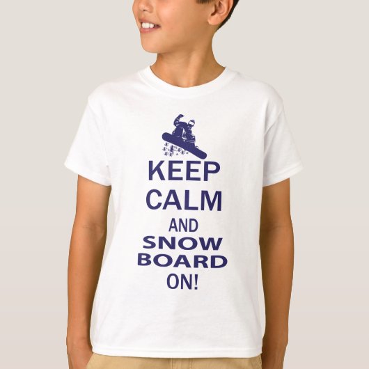 HOUD-CALM-SNEEUWBOARD AAN T-SHIRT (Voorkant)