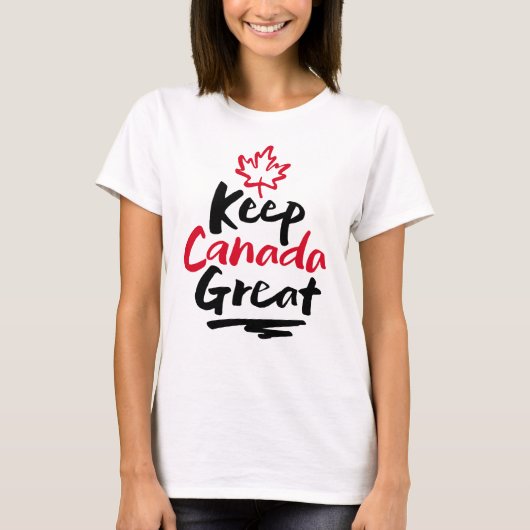 Houd Canada geweldig! Canadian Maple Leaf Make Aga T-shirt (Voorkant)
