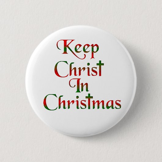 Houd Christus in kerstbadges / Buttonnen Ronde Button 5,7 Cm (Voorkant)