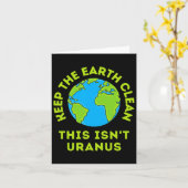 Houd de aarde schoon Dit is geen Uranus Grappige A Kaart (Gele Bloem)