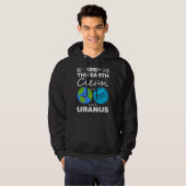 Houd de aarde schoon het is niet Uranus Hoodie (Voorkant volledig)