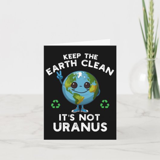 Houd de aarde schoon het is niet Uranus Klimaatver Kaart (Voorkant)