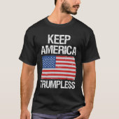 Houd de Amerikaanse Trumpless III T-shirt (Voorkant)