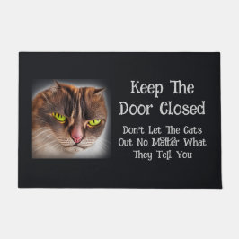 Houd de deur gesloten deuren deurmat