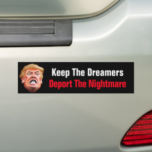Houd de Droomers - deporteer de Nachtmerrie Anti T Bumpersticker
