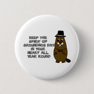 Houd de geest van de Groundhog Dag in uw hart Ronde Button 5,7 Cm