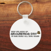 Houd de geest van de Groundhog Dag in uw hart Sleutelhanger (Voorkant)