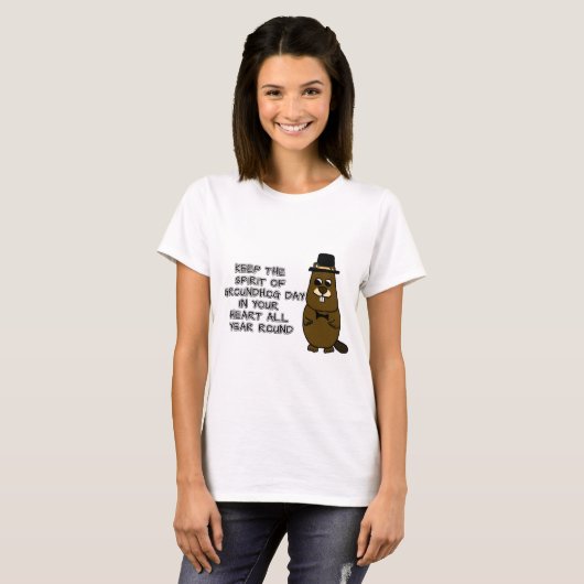 Houd de geest van de Groundhog Dag in uw hart T-shirt (Voorkant volledig)