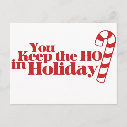 Houd de HO in de vakantie Feestdagenkaart (Voorkant)