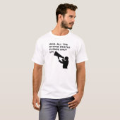 Houd de idioten stil Funny T-shirt (Voorkant volledig)