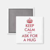 HOUD DE KALK EN VRAAG OM EEN HUG - rood Magneet (Voorkant / Achterkant)