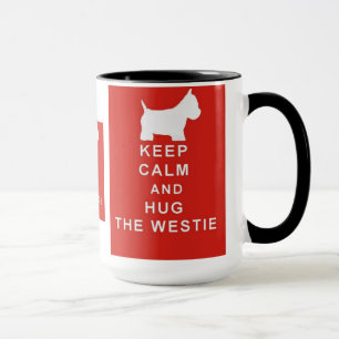 HOUD DE KALM EN HUG DE WESTIE MOK BIRTHDAAG