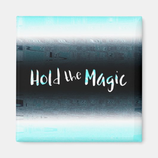 Houd de Magie vast Magneet (Voorkant)
