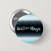 Houd de Magie vast Ronde Button 5,7 Cm (Voorkant /achterkant)