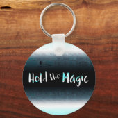 Houd de Magie vast Sleutelhanger (Voorkant)