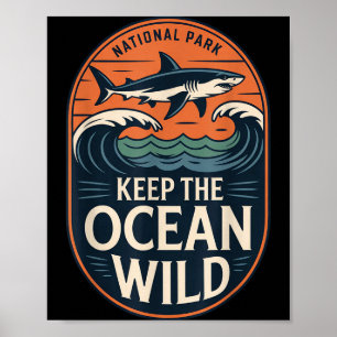 Houd de oceaan wilde nationale parkwitte haai poster
