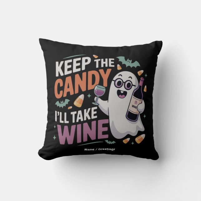 Houd de Snoep, Ik Neem de Wijn Grappig Halloween Kussen (Voorkant)