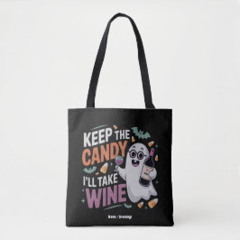 Houd de Snoep, Ik Neem de Wijn Grappig Halloween Tote Bag