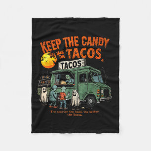 Houd De Snoepjes Ik Zal De Tacos Nemen - Halloween Fleece Deken