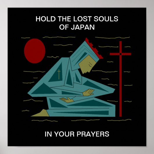 HOUD DE VERLOREN SOULS JAPAN IN JE PRAYERS POSTER (Voorkant)