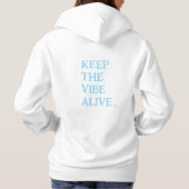 HOUD DE VIBE IN LEVEN. | Witte trui hoodie (Achterkant)