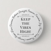 Houd de vibes hoog! Button (Voorkant)