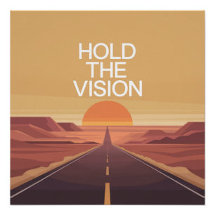 Houd De Visie Vast Perfect Poster