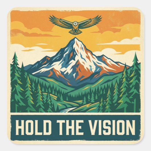 Houd De Visie Vast Vierkante Sticker (Voorkant)