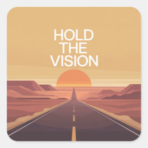 Houd de Visie Vast Vierkante Sticker