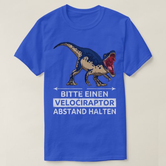 Houd een Velociraptor op afstand van Velocirap T-shirt (Design voorkant)