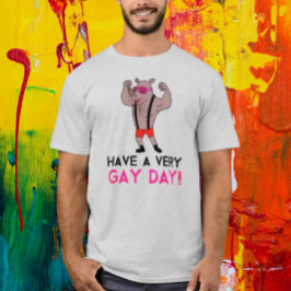 Houd een zeer gay dag t-shirt