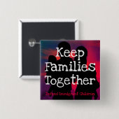 Houd Families bij elkaar knoopspeld Vierkante Button 5,1 Cm (Voorkant /achterkant)