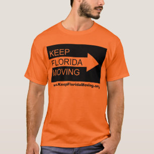 Houd Florida Bewegend verkeersschild afbeelding T-shirt