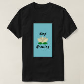 Houd Groeilicht T-shirt (Design voorkant)