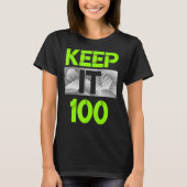 Houd het 100 Groene Kleur Grafisch T-shirt (Voorkant)