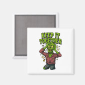 Houd het bij elkaar - Grappige zombie woordspeling Magneet (Voorkant / Achterkant)