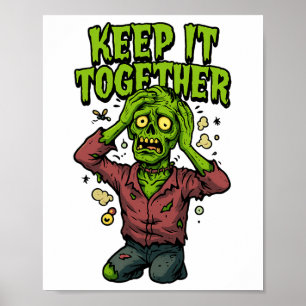 Houd het bij elkaar - Grappige zombie woordspeling Poster